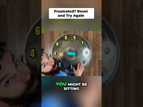 Frustrated With Your Handpan Playing? Do This