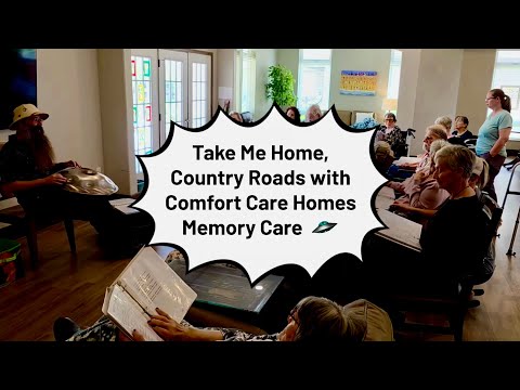 Take Me Home, Country Roads with Comfort Care Homes Memory Care #takemehomecountryroads #handpandan