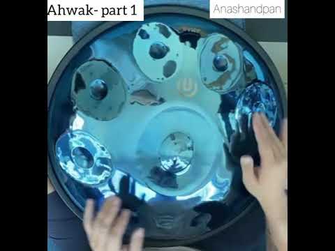 Ahwak | handpan | part 1 by ANASHANDPAN