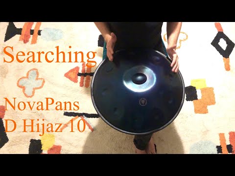Searching | D Hijaz 10 Handpan | NovaPans