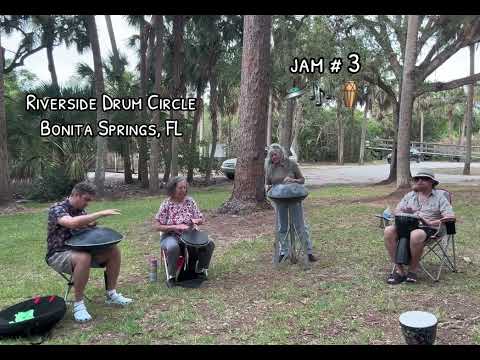 🛸🎶🪘   RIVERSIDE DRUM CIRCLE …. BONITA SPRINGS, FL  🪘🎶🛸