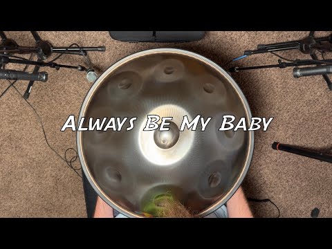 Mariah Carey - Always Be My Baby (handpan cover)