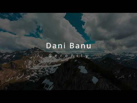 Serenity I Dani Banu