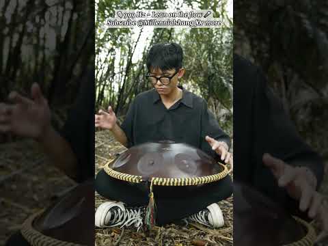 Lean on nature's flow - handpan music - 999hz @Handpanion