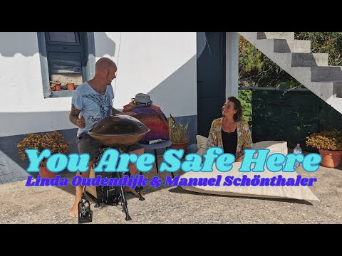"You Are Safe Here" - Linda Oudendijk (Vocals) & Manuel Schönthaler (Handpan)