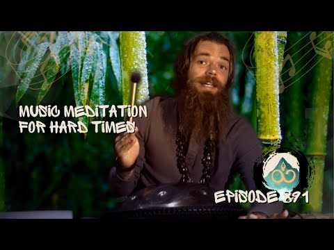 Getting Through It | Guided Music Meditation w/ Breathwork & Sound Healing | #891