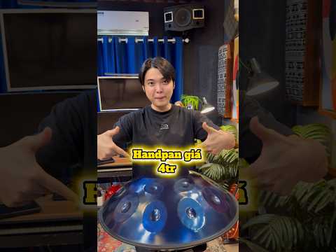 Handpan giá càng Đắt liệu có đáng tiền? Cùng mình kiểm chứng nha #handpan #handpanvietnam