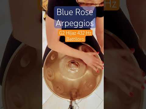 Blue Rose Handpan Arpeggios🦋G2 Hijaz 432Hz #healingfrequency #handpanmusic #handpan #arpeggios