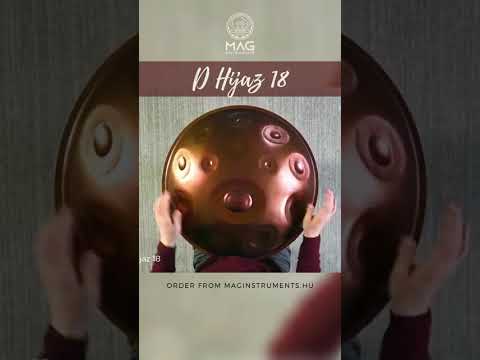 D Hijaz 18 Handpan – Short Demo with Fast Rolls and Bass Notes | MAG Instruments
