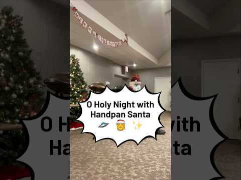 O Holy Night with Handpan Santa 🛸🎅✨ #oholynight #handpan #handpansanta #musictherapy #christmas