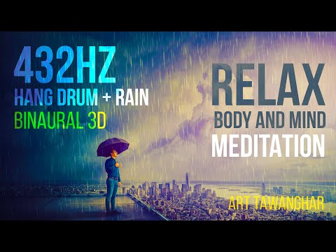 Hang Drum 432Hz + Rain Sound | Binaural 3D Music | Relaxing Music with Rain