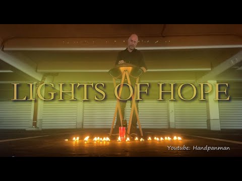 075 - LIGHTS OF HOPE - Corona Handpan Song - D Minor Kurd8 -    Handpanman Pierre Buck