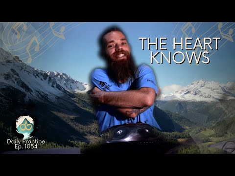 Way of the Heart | Music Meditation | Ep. 1054