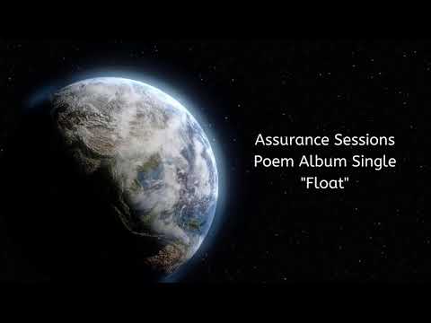 Assurance Sessions - Poem Album Single - Float