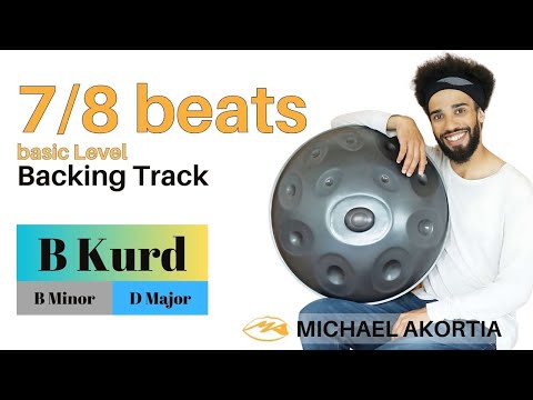 【ハンドパン練習】7拍子基本編 - 絶対に上手くなる !!! Michaël Akortia - B Kurd - 7/8 beats Basic | Backing Track