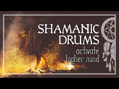 SHAMANIC JOURNEY • Activate Your Higher Mind • Shaman Drums • Trance and Meditation