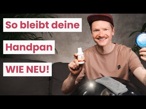 Handpan Pflege: So schützt du Handpans vor Rost