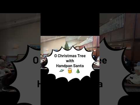 O Christmas Tree with Handpan Santa 🛸🎅🎄 #ochristmastree #handpan #handpansanta #christmas