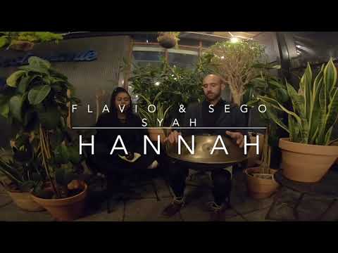 Flavio Salvaje & Sego SYAH - Hannah
