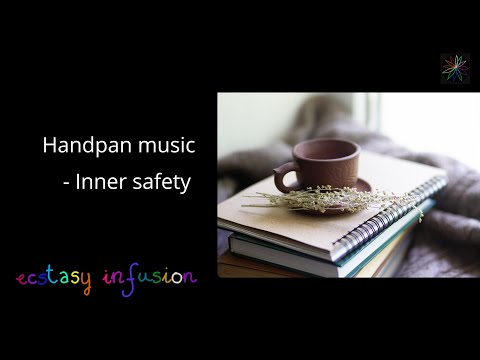 Handpan Music - Inner safety