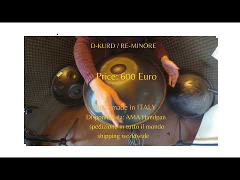 D-KURD /  RE-MINORE Price 600 Euro 100% made in ITALY Disponibili da AMA Handpan