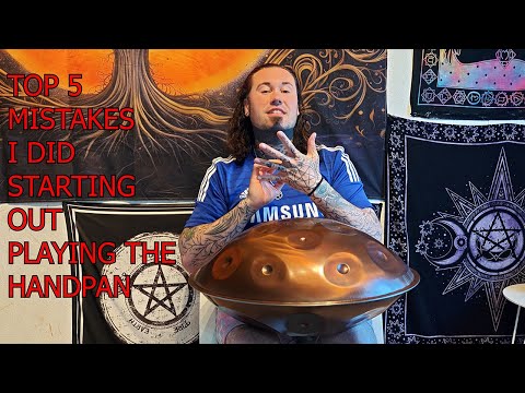 Top 5 Handpan Tips I Wish I Knew Earlier! | Beginner to Pro Secrets