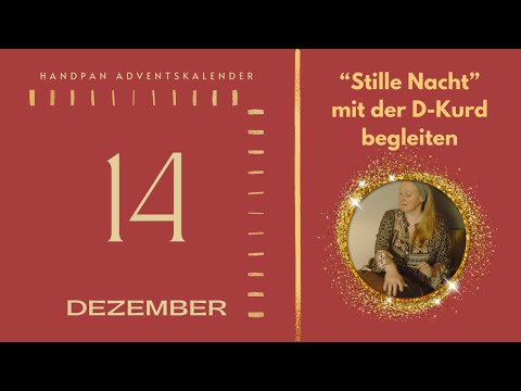 So begleitest du das Weihnachtslied "Stille Nacht" mit der Handpan | D-Kurd