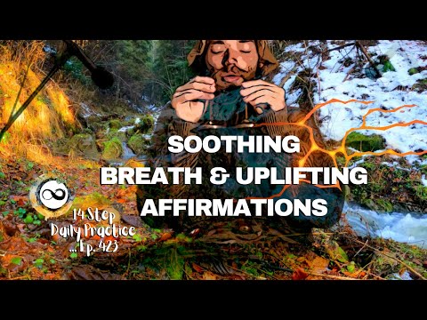 Calming Breathing Exercise with Positive Affirmations & Sound | Guided Meditation | Ep. 423