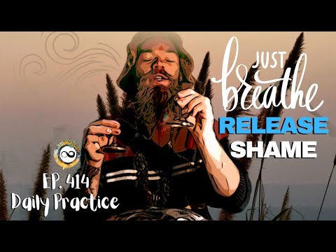 Simple Breathing Exercise to Release Stress and Shame | Guided Breathwork & Handpan | Ep. 414