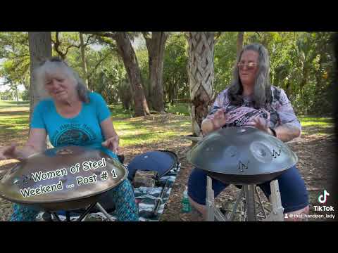 🛸🎶 Women of Steel Wknd .. Post # 1 .. pans by @arcanamusicalinstruments5557  & @spirithandpans