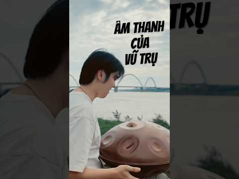 Gửi những thanh âm dễ chịu này đến toàn Việt Nam 🍃🛸 #healing #handpan