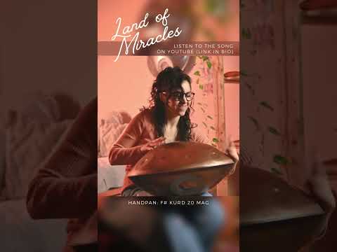 Land of Miracles I #newsong #handpan #handpanpop